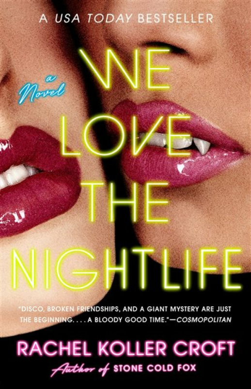 Penguin Putnam Inc We Love the Nightlife - Koller Croft, Rachel