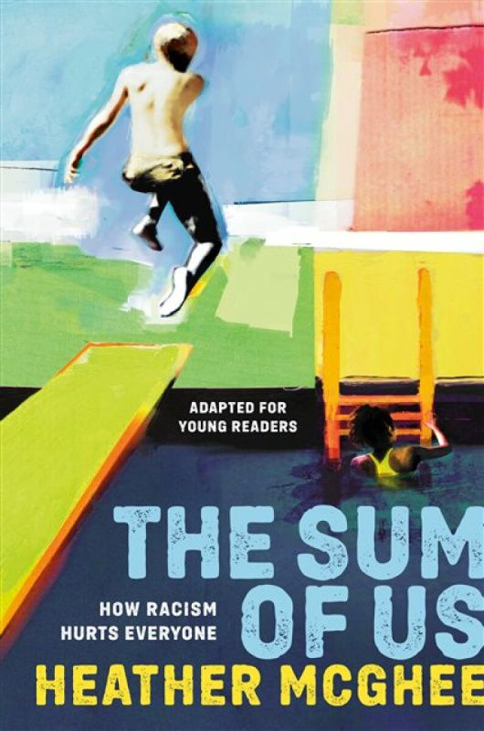 Sum of Us (Adapted for Young Readers) (How Racism Hurts Everyone)