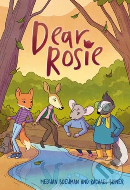 Dear Rosie ((A Graphic Novel)) - Meghan Boehman, Rachael Briner - kniha z kategorie Komiksy