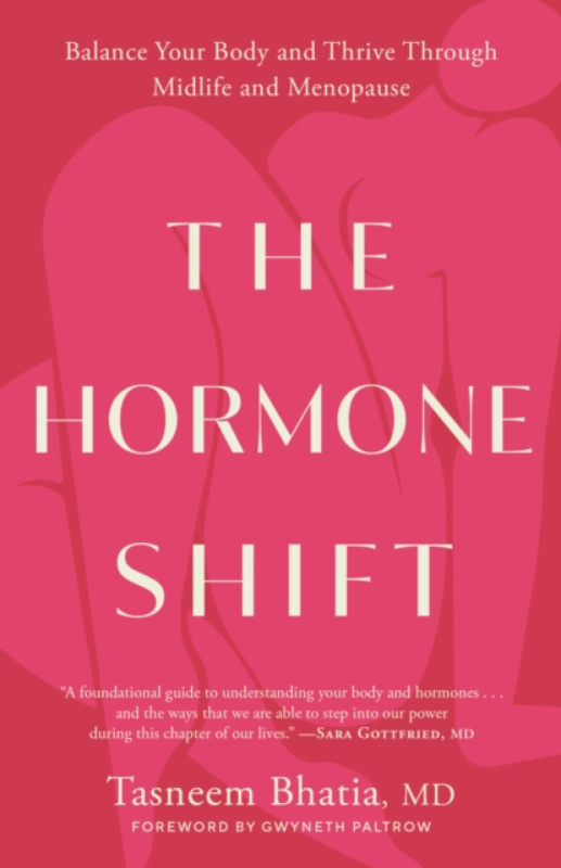 Potter/Ten Speed/Harmony/Rodale Hormone Shift - Bhatia, Tasneem a Paltrow, Gwyneth