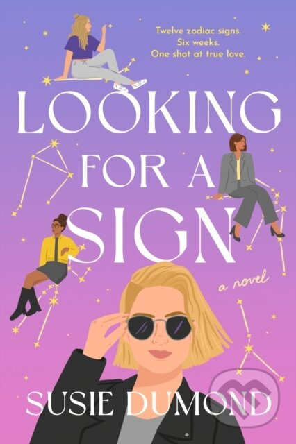Looking for a Sign (A Novel) - Susie Dumond - kniha z kategorie Romantika