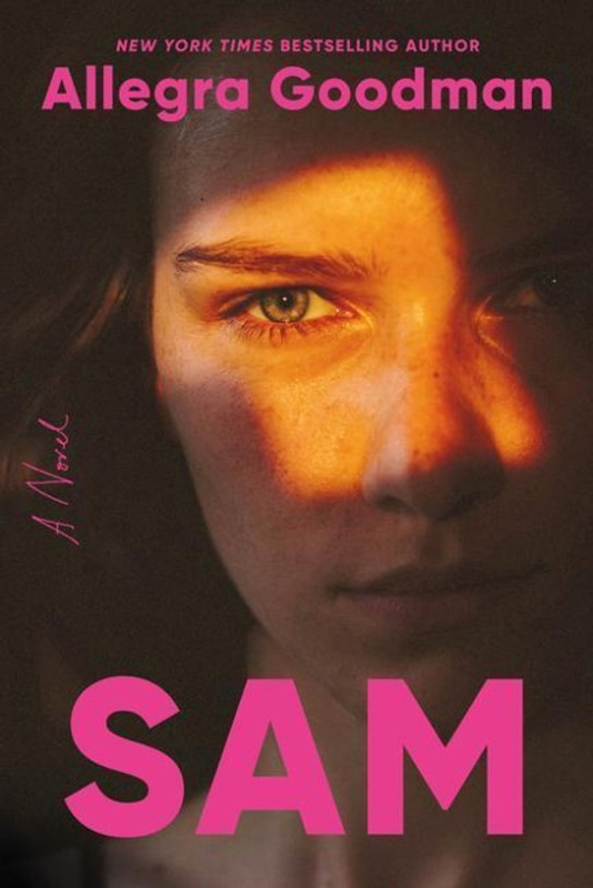Sam: A Read with Jenna Pick (A Novel) - Allegra Goodman