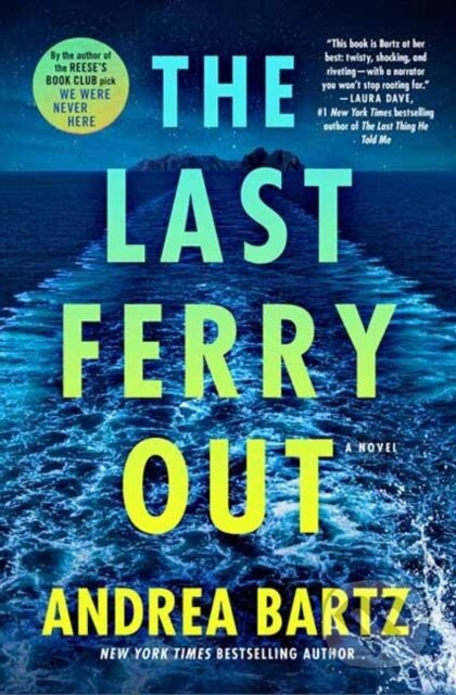 The Last Ferry Out (A Novel) - Andrea Bartz - kniha z kategorie Thrillery