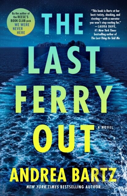 The Last Ferry Out (A Novel) - Andrea Bartz - kniha z kategorie Beletria