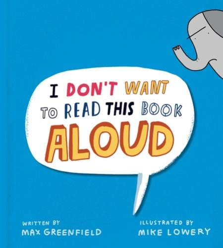 I Dont Want to Read This Book Aloud Penguin Putnam Inc