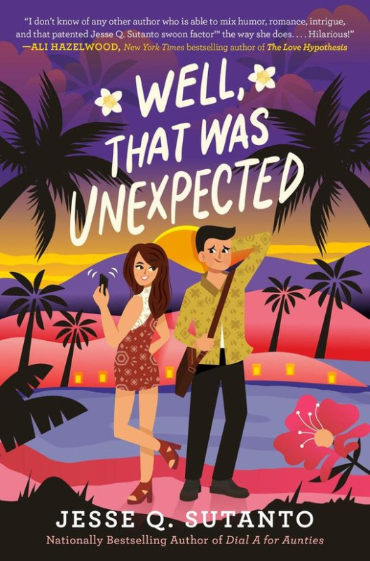 Well, That Was Unexpected -  Jesse Q Sutanto