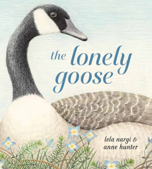 Random House USA Inc Lonely Goose - Nargi, Lela a Hunter, Anne