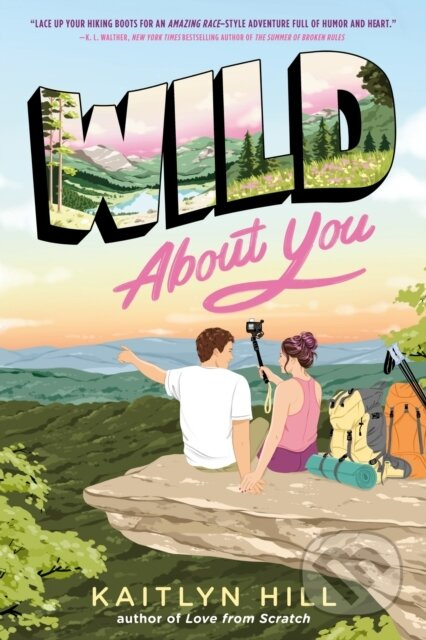 Wild About You - Kaitlyn Hill - kniha z kategorie Pro děti