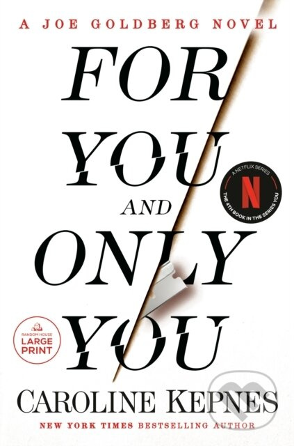 For You and Only You - Caroline Kepnes