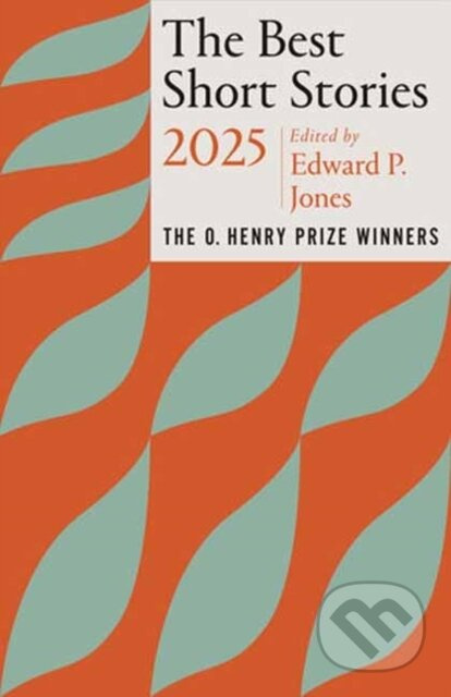 The Best Short Stories 2025 (The O. Henry Prize Winners) - kniha z kategorie Životopisy, reportáže a myšlenky