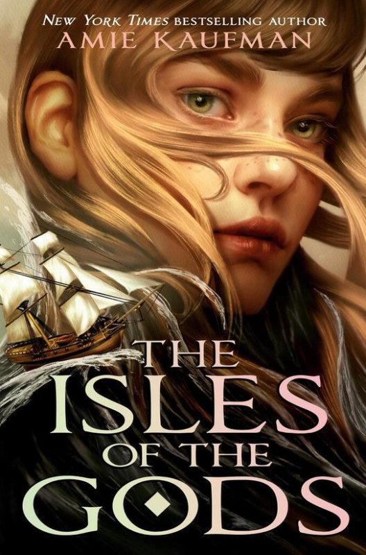 Isles of the Gods - Amie Kaufman
