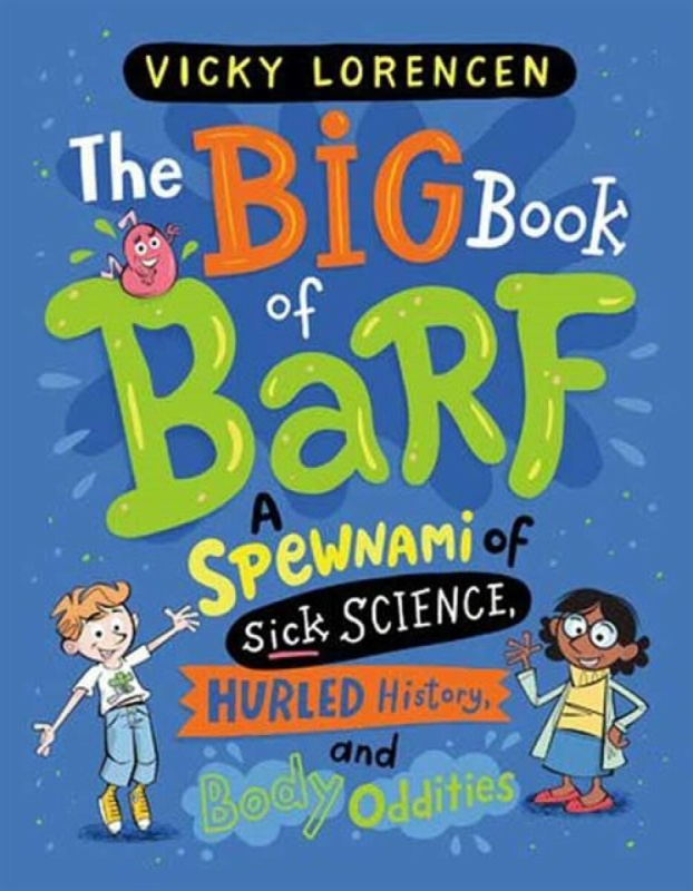 The Big Book of Barf - Remy Simard, Vicky Lorencen