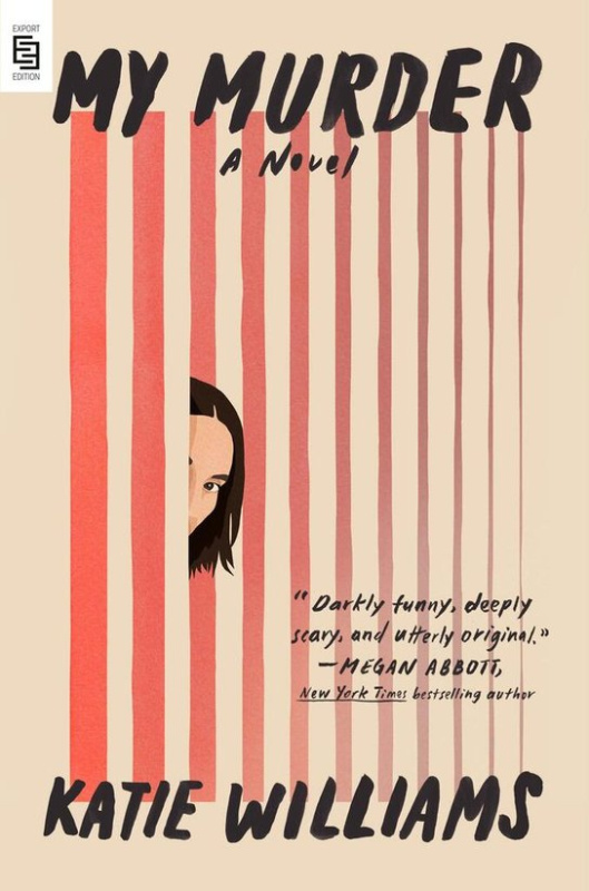 My Murder -  Katie Williams
