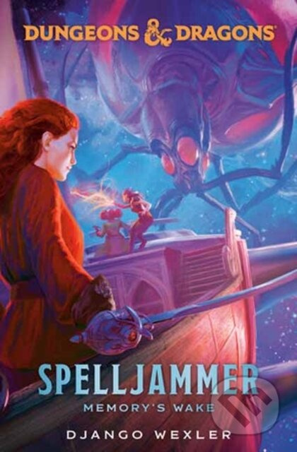 Dungeons & Dragons: Spelljammer: Memory's Wake - Django Wexler - kniha z kategorie Fantasy