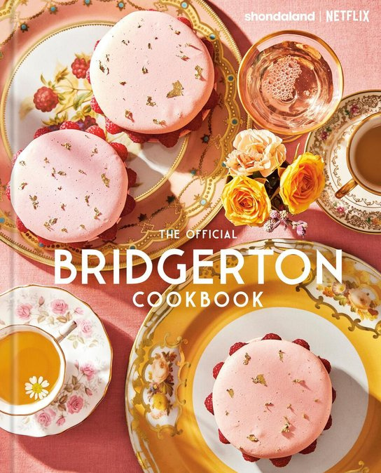 The Official Bridgerton Cookbook -  Jill Abramson