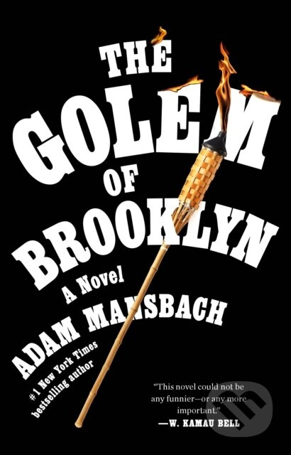 The Golem of Brooklyn (A Novel) - Adam Mansbach - kniha z kategorie Společenská beletrie