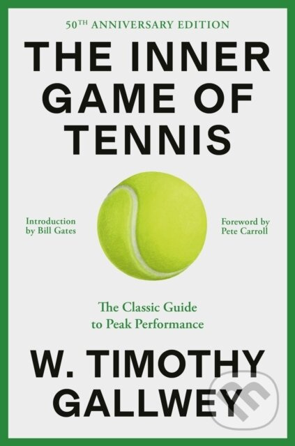The Inner Game of Tennis (50th Anniversary Edition) - kniha z kategorie Sport