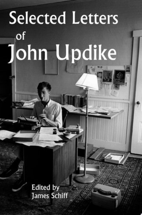 Knopf Doubleday Publishing Group Selected Letters of John Updike - Updike, John