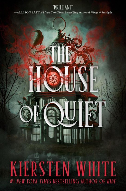 The House of Quiet -  Kiersten White