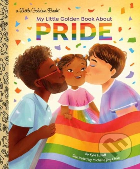 My Little Golden Book About Pride - Kyle Lukoff, Michelle Jing Chan - kniha z kategorie Pro děti