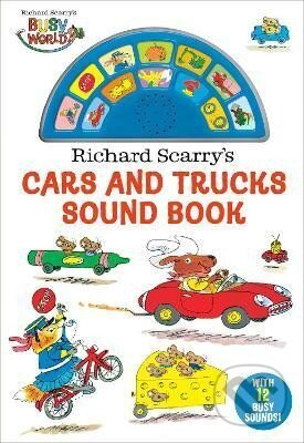 Richard Scarry´s Cars and Trucks Sound Book - Richard Scarry