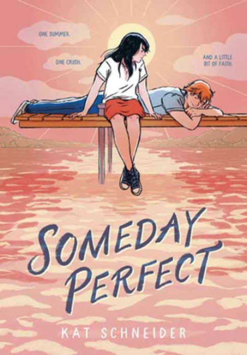 Random House USA Inc Someday Perfect - Schneider, Kat