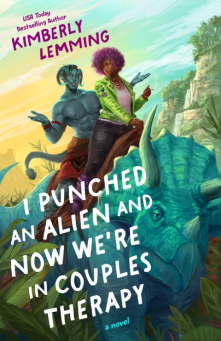 Penguin Putnam Inc I Punched an Alien and Now We're in Couples Therapy - Lemming, Kimberly
