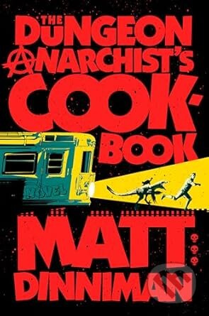 Dungeon Anarchist´s Cookbook - Matt Dinniman - kniha z kategorie Fantasy