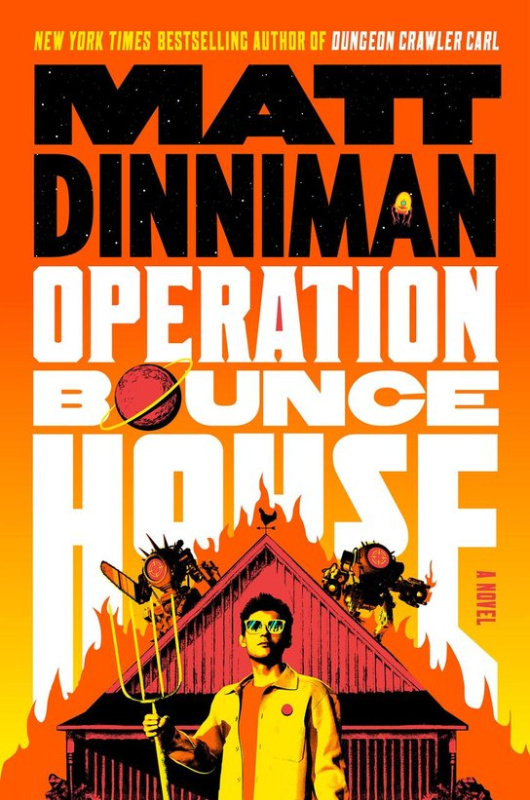 Operation Bounce House -  Matt Dinniman