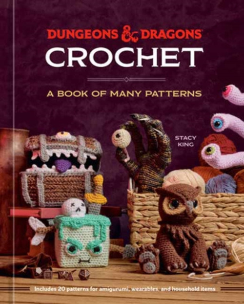 Random House USA Inc Dungeons & Dragons Crochet - King, Stacy a Licensed, Official Dungeons  a  Dragons