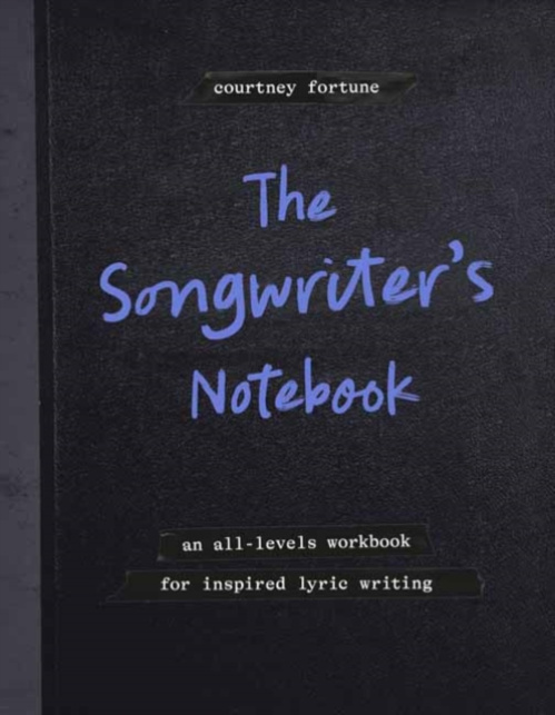 Random House USA Inc Songwriter's Notebook - Fortune, Courtney