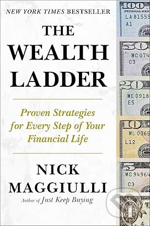 The Wealth Ladder (Proven Strategies for Every Step of Your Financial Life) - kniha z kategorie Finance