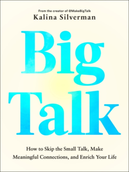 Penguin Putnam Inc Big Talk - Silverman, Kalina (Kalina Silverman)