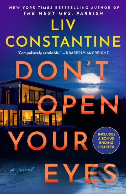 Don't Open Your Eyes (A Novel) - Liv Constantine - kniha z kategorie Thrillery