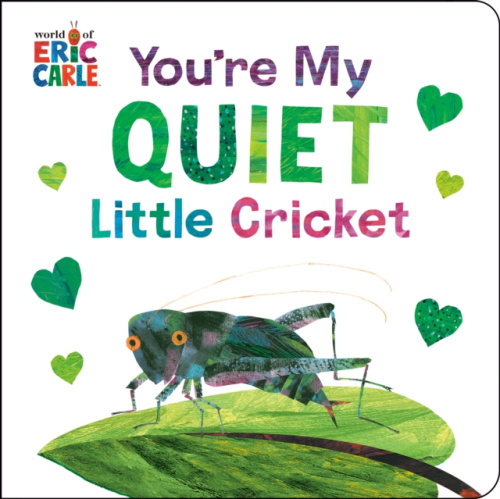 Penguin Young Readers You're My Quiet Little Cricket - Carle, Eric