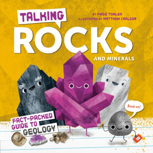 Penguin Young Readers Talking Rocks and Minerals: Fact-Packed Guide to Geology - Towler, Paige