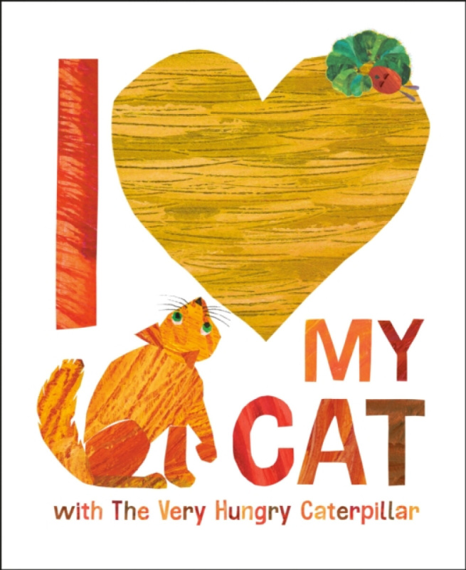Penguin Young Readers I Love My Cat with The Very Hungry Caterpillar - Carle, Eric