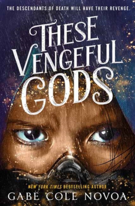 Random House USA Inc These Vengeful Gods - Novoa, Gabe Cole