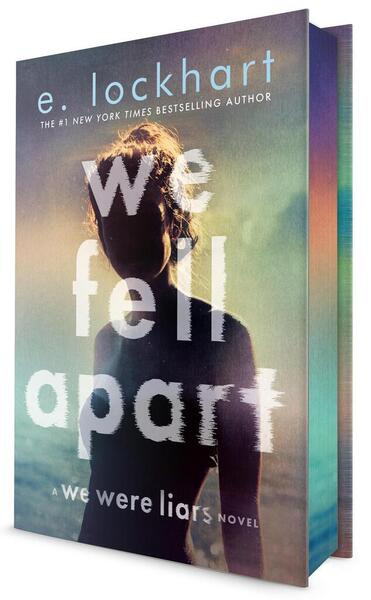 We Fell Apart (A We Were Liars Novel) - E. Lockhart