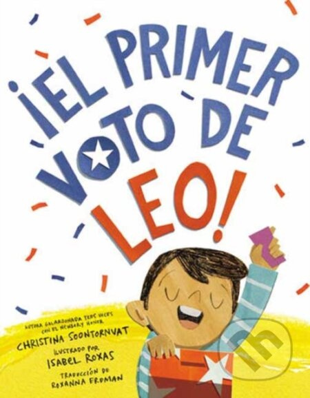 ¡El primer voto de Leo! (Leo's First Vote! Spanish Edition) - kniha z kategorie Pro děti