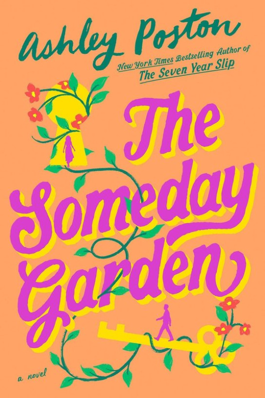 The Someday Garden -  Ashley Poston