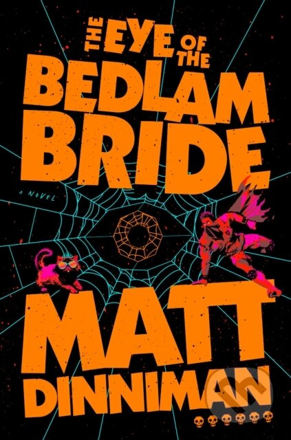 Eye of the Bedlam Bride Penguin Putnam Inc