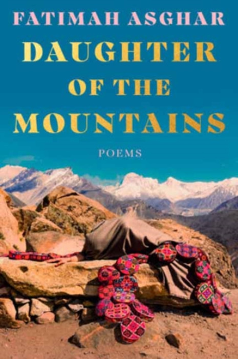 Random House USA Inc Daughter of the Mountains - Asghar, Fatimah