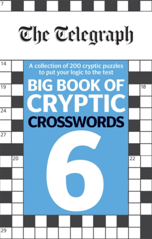 The Telegraph Big Book of Cryptic Crosswords 6 - Telegraph Media Group Ltd