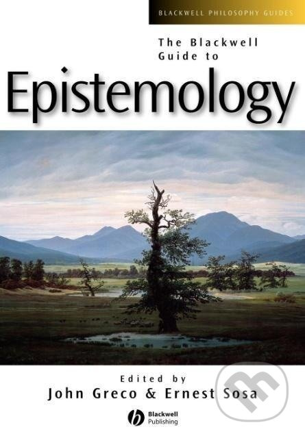Blackwell Guide Epistemology - Greco - kniha z kategorie Filozofie