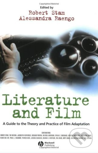 Literature and Film (A Guide to the Theory and Practice of Film Adaptation) - kniha z kategorie Film