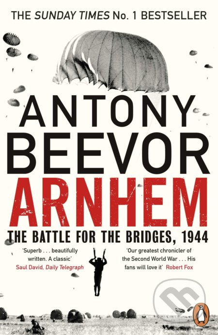 Arnhem (The Battle for the Bridges, 1944) - Antony Beevor - kniha z kategorie Historie