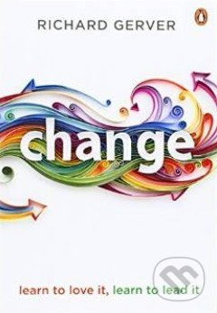 Change (Learn to Love It, Learn to Lead It) - Richard Gerver - kniha z kategorie Odborné a naučné
