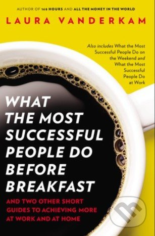 What the Most Successful People Do Before Breakfast - kniha z kategorie Odborné a naučné