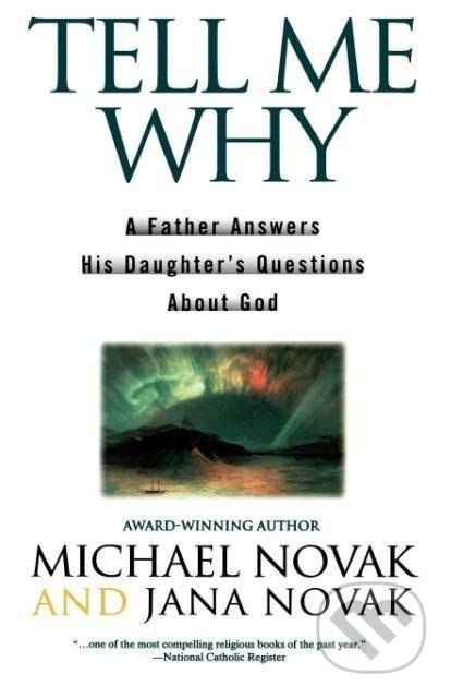 Tell Me Why - Michael Novak